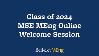 Class of 2024 MSE MEng Online Welcome Session - April 4, 2023