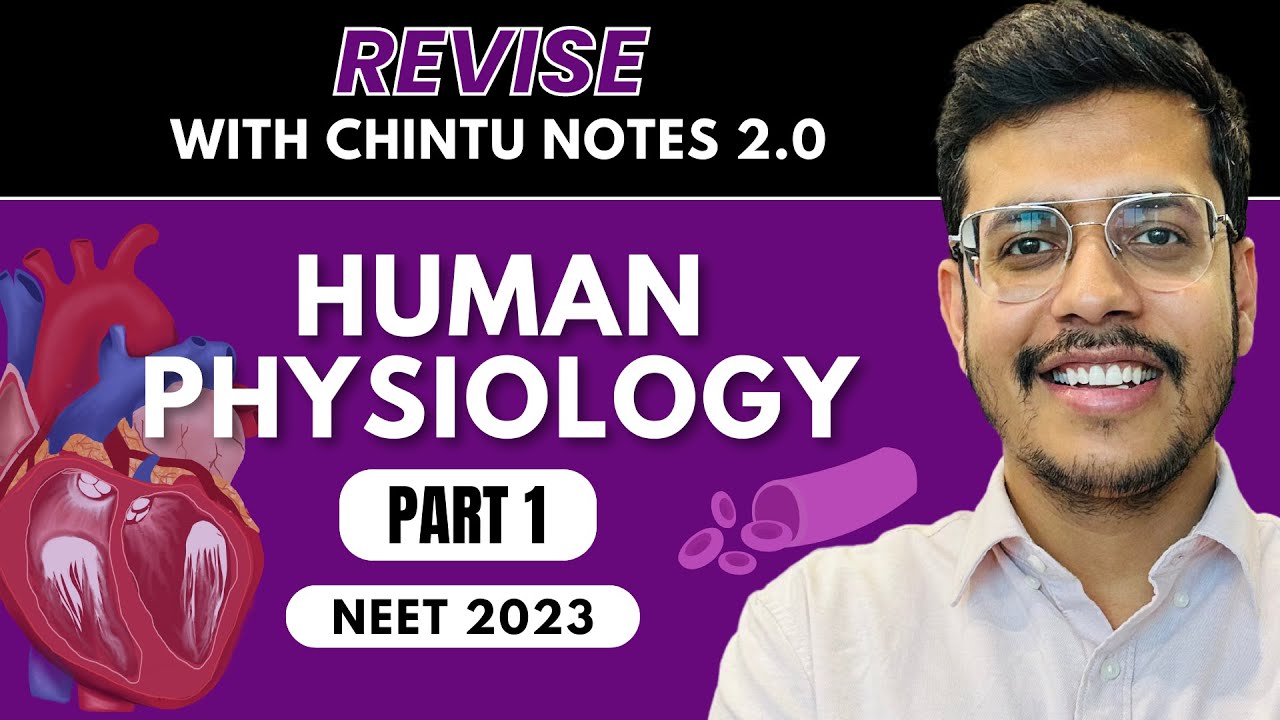 Complete Human Physiology | Part -1| Chintu Notes 2.0 | NEET 2023 | Dr ...