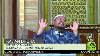 Ustadz Muhammad Yahya Tafsir Al Fatihah | Tafsir Al Qur'an | Ikhtiar Menuju Solusi