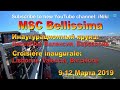 MSC BELLISSIMA Инаугурационный круиз 2019, Inaugural cruise