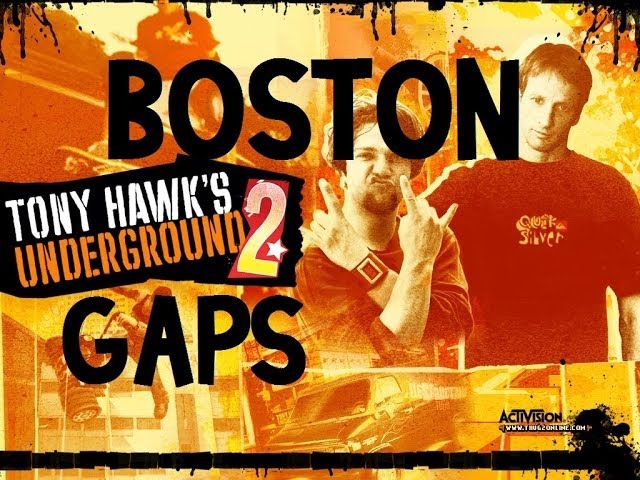 Tony Hawk's Underground 2: Boston Gaps! 