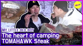 [HOT CLIPS] [MY LITTLE OLD BOY] My mouth is so watering! Grill and eat TOMAHAWK STEAK🥩 (ENG SUB)