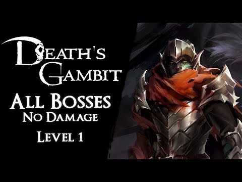 Death's Gambit - All Boss Fights & Ending 