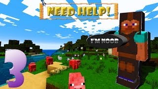 Minecraft [Выживание] - Помощь новичкам (Серия 3)