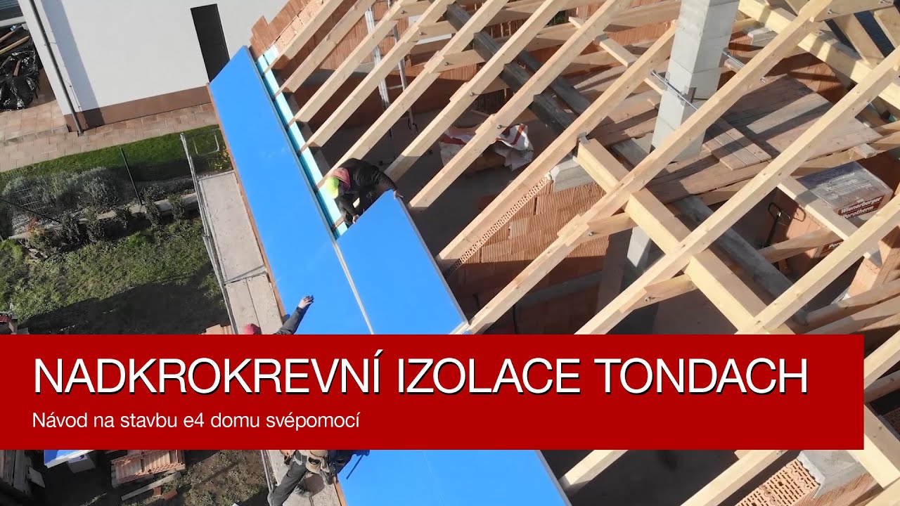 Montáž nadkrokevní izolace Tondach iRoof a laťování | e4 dům svépomocí