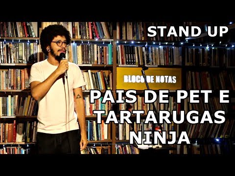 PAIS DE PET E TARTARUGAS NINJA - Stand Up Comedy - João Pimenta