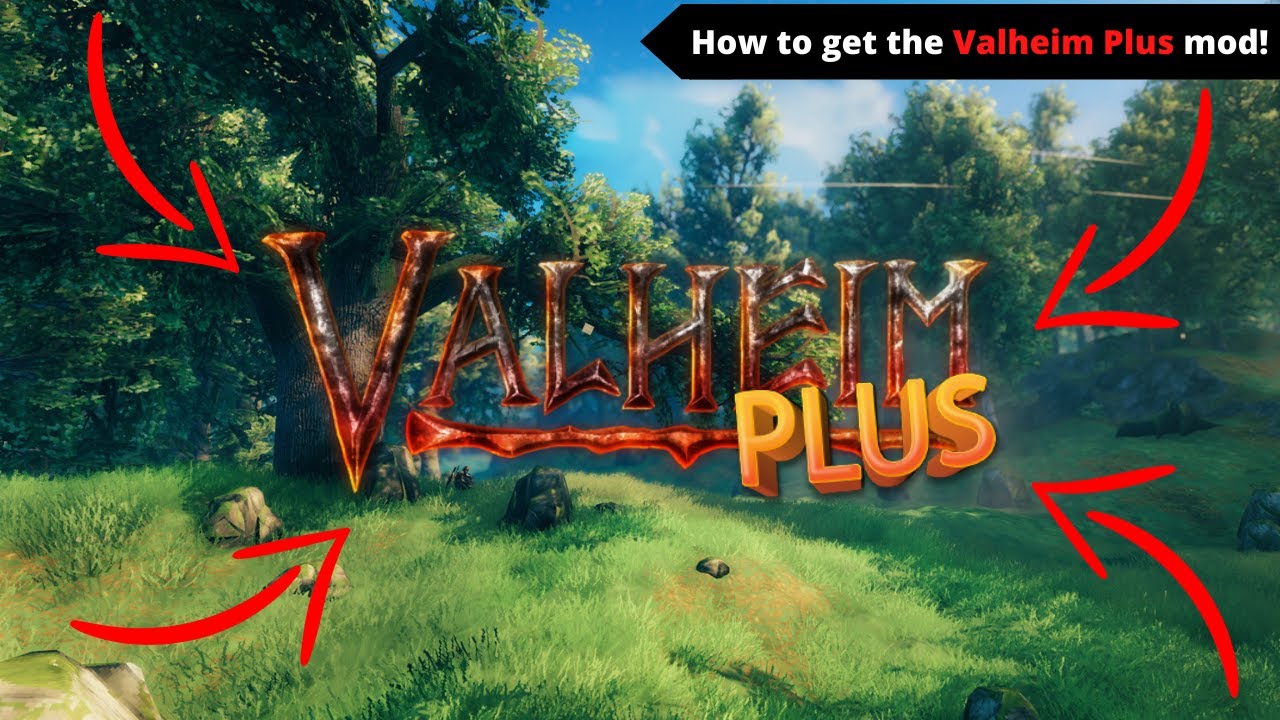 Valheim MODS : How to get the Valheim Plus mod - YouTube