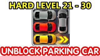 Unblock Parking Car | HARD | Level 21 - 30 | Solution screenshot 4