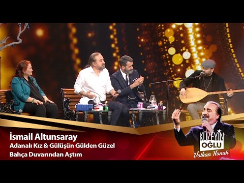 İsmail Altunsaray - Adanalı Kız & Gülüşün Gülden güzel & Bahça Duvarından Aştım