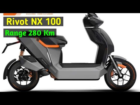 Urter Giotto Dibondon Godkendelse Rivot Motors Nx 100 Electric Scooter Range 280 km l full details. Rivot  NX100 - YouTube