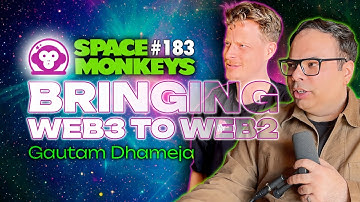 Web3 Meets Web2: Polkadot’s Secret to Onboarding Millions w/ Gautam Dhameja! - Space Monkeys 183