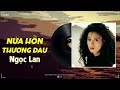 Nửa Hồn Thương Đau (Phạm Đình Chương) - Ngọc Lan