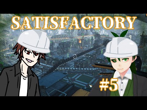 【Satisfactory】帰ってきました