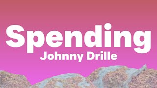 Johnny Drille - Spending (Lyrics)| I believe in love but I also believe in spending plenty money...