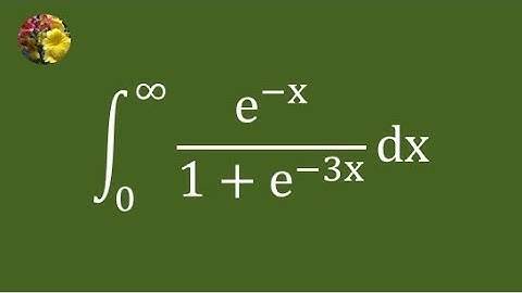 2nd method to evaluate the improper integral using algebraic manipulation (Mis-1894A)