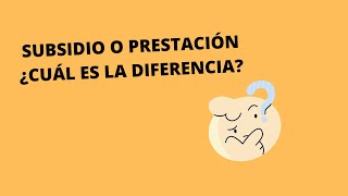 ¿CUÁL ES LA DIFERENCIA ENTRE EL SUBSIDIO Y LA PRESTACIÓN POR DESEMPLEO? TE LO EXPLICO