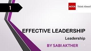 ACCA I Strategic Business Leader (SBL) I Effective Leadership -  SBL Lecture 1