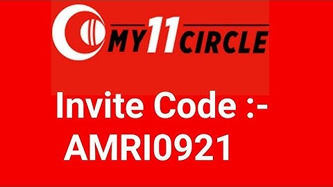 My11Circle App Invite Code | My11Circle App Invitation Code | My11Circle Refferal Code