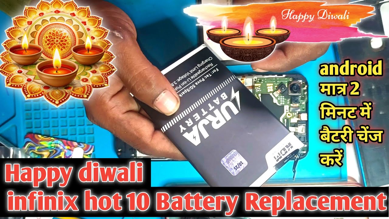 infinix hot 10 Dad Battery Repair | किसी भी Android मोबाइल की  Battery Repair | happy Diwali Vlogs 