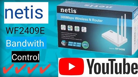 How to Bandwidth Control in Netis WF2409E Wireless Router. 👉New bangla tutorial  2020