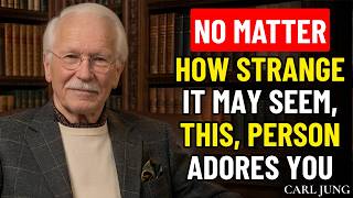 This Person Love for You Is Real — Here Undeniable Sign You’ve Been Missing | Carl Jung Psychology