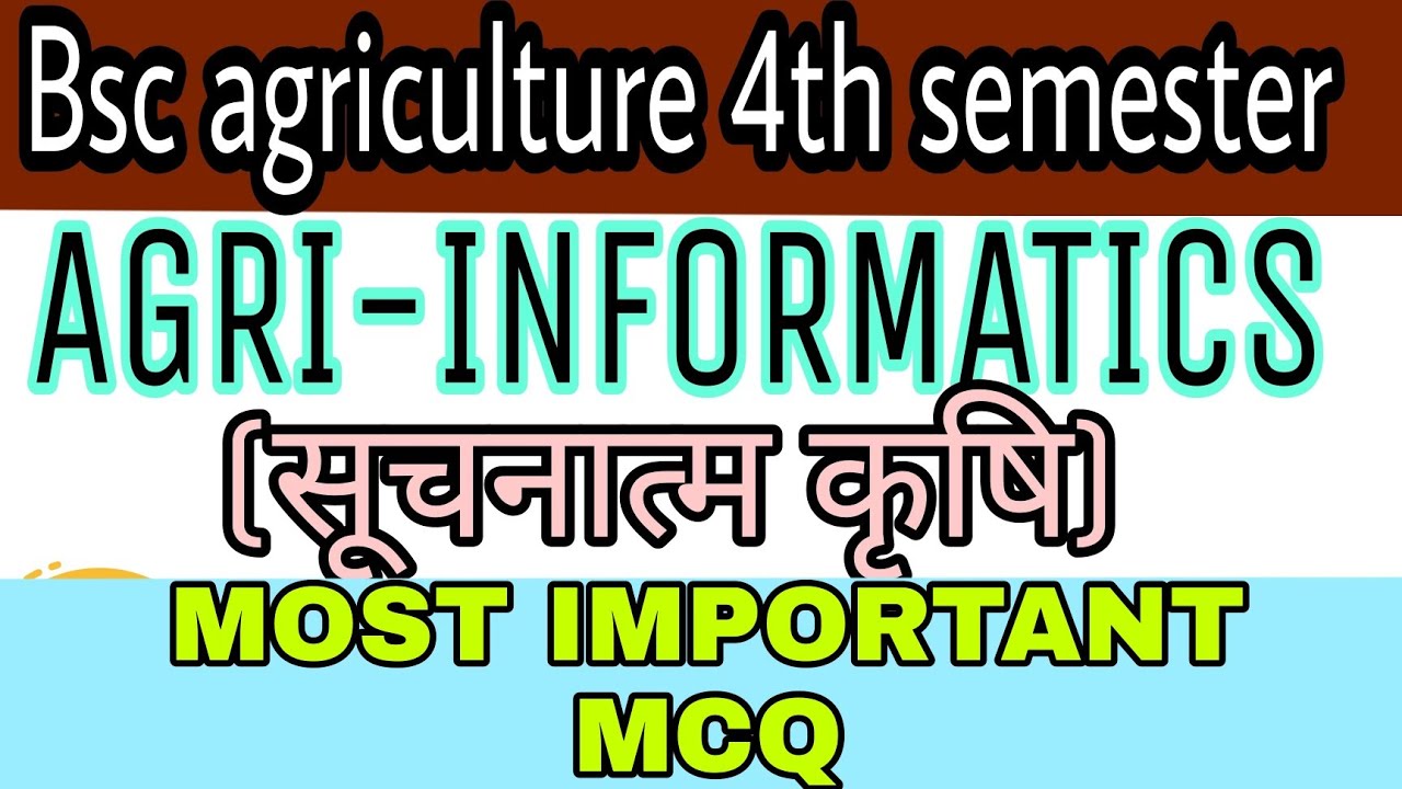 🔴AGRI INFORMATICS|| AGRI INFORMATICS MCQ || Bsc Ag 4th semester AGRI ...