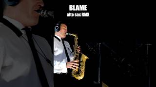 BLAME - sax solo extract  #altosax #edm #calvinharris