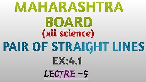 Pair of straight  lines -sum and product of slopes-lectre 2