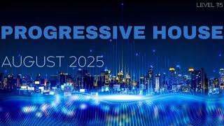 Deep Progressive House Mix Level 115  Best Of August 2025