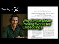 Why Simple Mean Pooling Works for Embeddings