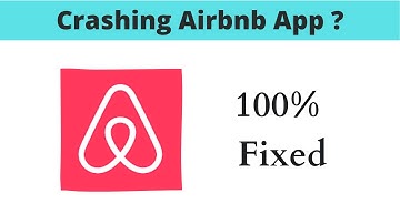 Fix Auto Crashing Airbnb App/Keeps Stopping App Error in Android Phone|Apps stopped on Android & IOS