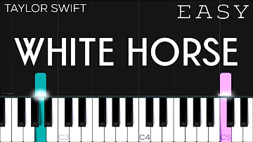 Taylor Swift - White Horse | EASY Piano Tutorial