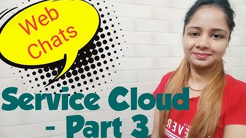 Pre -Chat Forms | Offline Support in Web Chats | Service Cloud