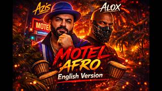 Azis - Motel 🔥 Afro Remix Aløx