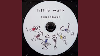 Video thumbnail of "Little Walk - Little Walk"