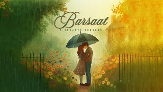 Barsaat - Siddharth Shankar ( Official Lyrical Video Song )