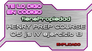 Famous 05 JS IV   Ejercicio 8   tienePropiedad Profile