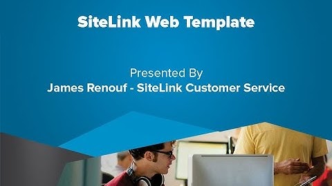 SiteLink Web Template - SiteLink Training Video