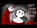 Don't Listen to the Demon