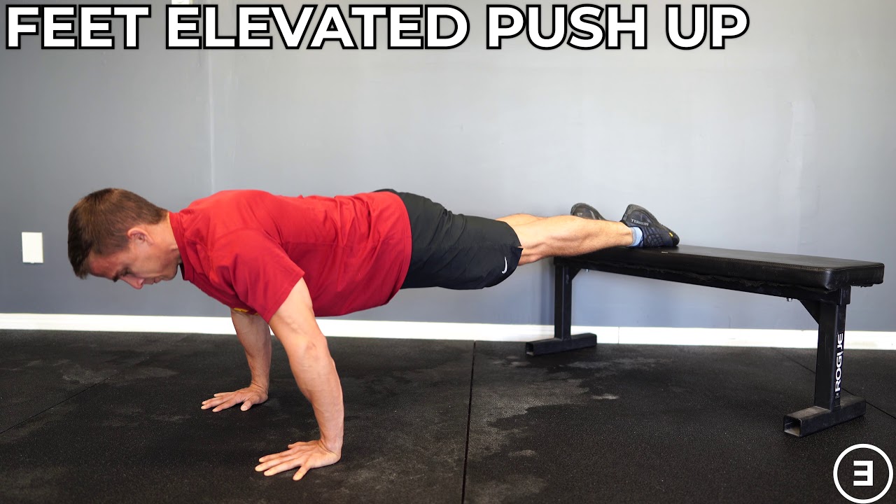 Feet Elevated Push Up YouTube