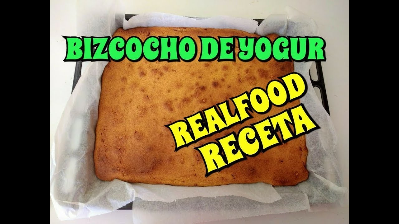 Receta: bizcocho de yogur saludable. Realfood 094 obexol 18.75