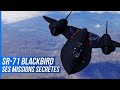 Les missions à haut risque du SR-71 Blackbird