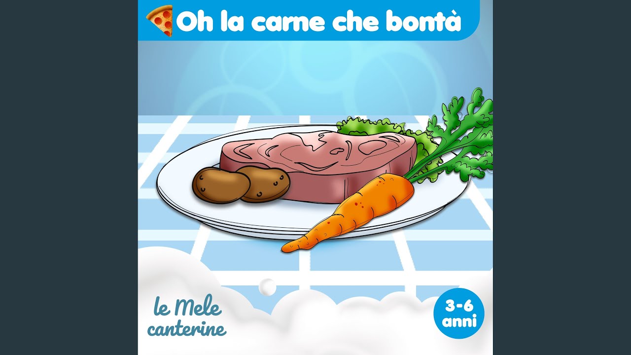 Oh la carne che bontà (3-6 anni)
