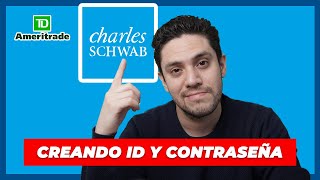 👆 Charles Schwab CREAR ID Y CONTRASEÑA (PT1) de TDA a Charles Schwab