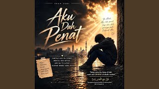 Aku Dah Penat