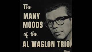 The Many Moods Of The Al Waslon Trio (Full LP) 1967 Ohio Jazz