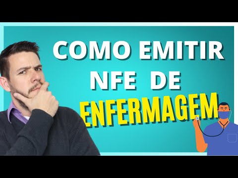 Como emitir NFE de Enfermagem ??