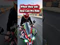 How to Ride. #ridesafe #bikelife #yamahar1 #funny