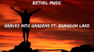 Graves Into Gardens ft. Brandon Lake - Bethel Music (Lyrics) - Grace To Grace, Who You Say I Am,... by Worship Music Hits 205 views 1 year ago 25 minutes