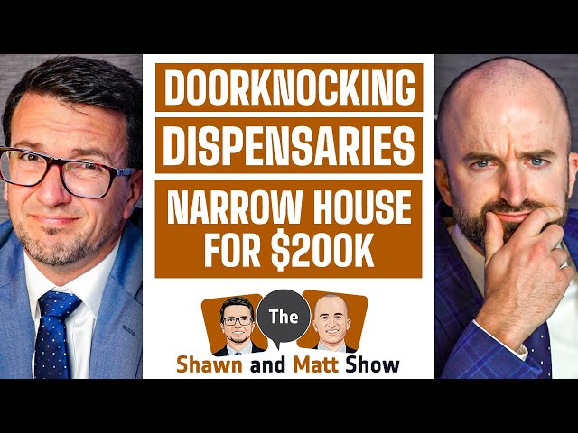 Should Real Estate Agents Doorknock? | Dispensaries & Property Values | $200k NOLA Skinny House